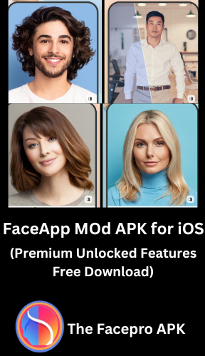 FaceApp Mod APK for iOS Premium Unlocked Features Free Download